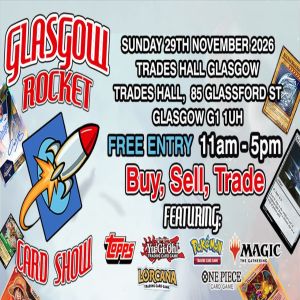 Glasgow Card Show 2026 | Trades Hall (Free Entry) — event image